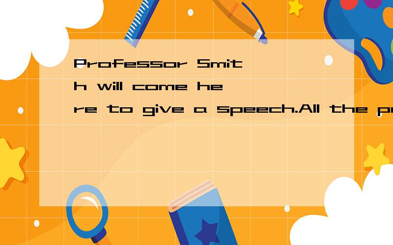 Professor Smith will come here to give a speech.All the preprations must be______before 5 o'clockA.in time    B.in sight    C.in place    D.in control